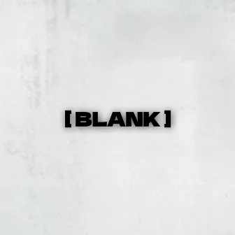 BLANK by JUNO