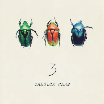 3 by Carsick Cars