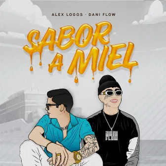 Sabor a Miel by Alex Logos