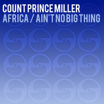 Africa / It Ain't No Big Thing by Count Prince Miller