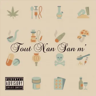 Tout Nan San M’ by 2goutan