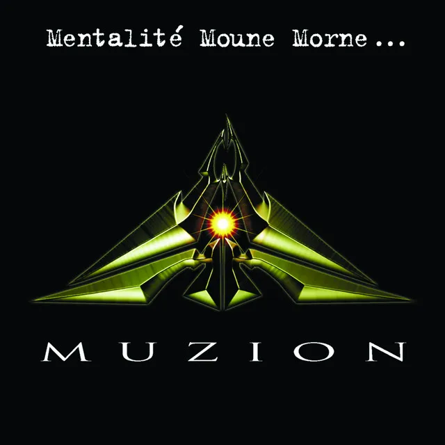 Mentalité Moune Morne