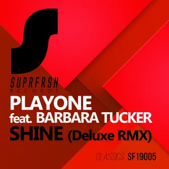 Shine (Deluxe Remix) by Playone