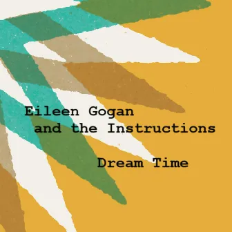 Dream Time by Eileen Gogan