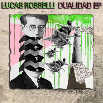 Dualidad EP by Lucas Rosselli