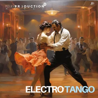 Electro Tango : Poley Production Music by PPM