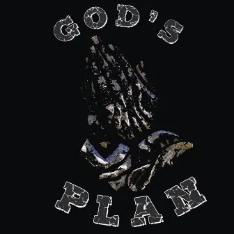 GOD'S PLAN by Uvg Tre