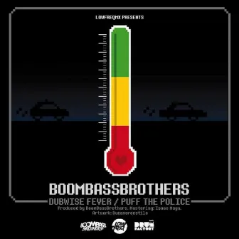 Dubwize Fever by Boombassbrothers