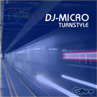 Turnstyle by DJ Micro