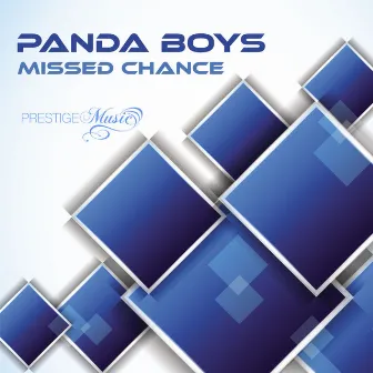 Missed Chance by Panda Boys