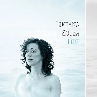 Tide by Luciana Souza