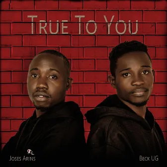 True to You by Beck UG