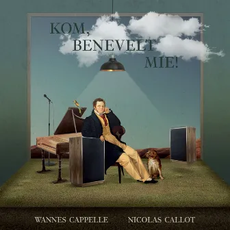 Kom, benevelt mie! by Wannes Cappelle