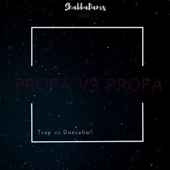 Profa vs Profa by Profa