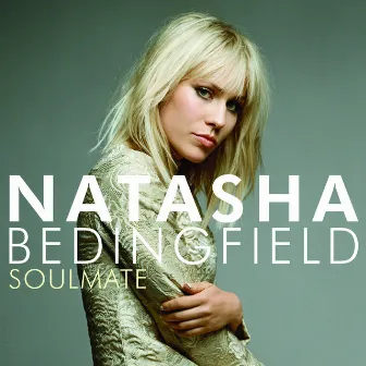 Soulmate by Natasha Bedingfield