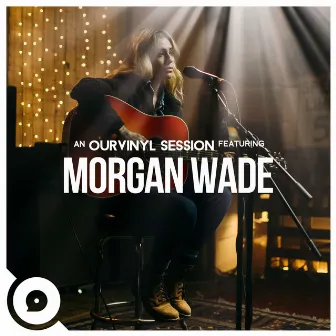 Through Your Eyes (OurVinyl Sessions) by Morgan Wade