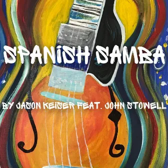 Spanish Samba by Jason Keiser