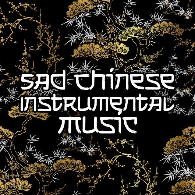 Sad Chinese Instrumental Music: Nostalgic Oriental Mood