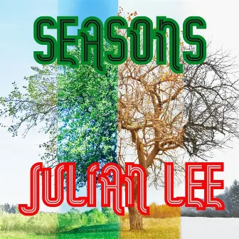 Seasons by Julian Lee