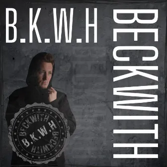 B.K.W.H by B.K.W.H