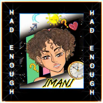 Had Enough by Imani