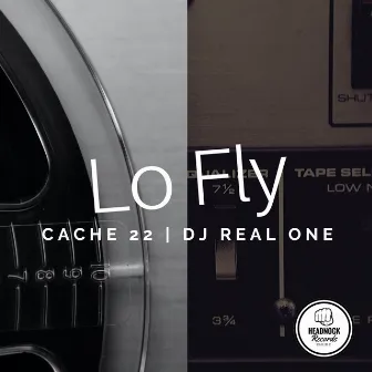 Lo Fly by DJ Real One