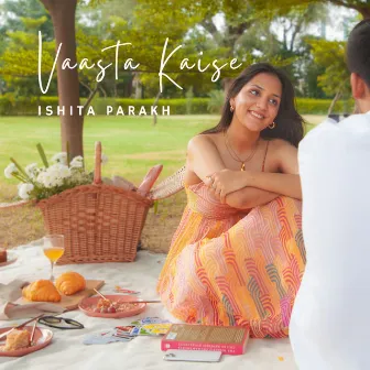 Vaasta Kaise by Ishita Parakh