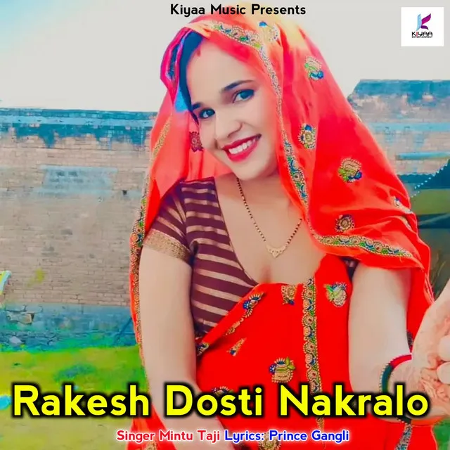 Rakesh Dosti Nakralo