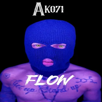 Flow by AK071