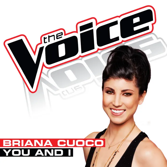 You And I - The Voice Performance