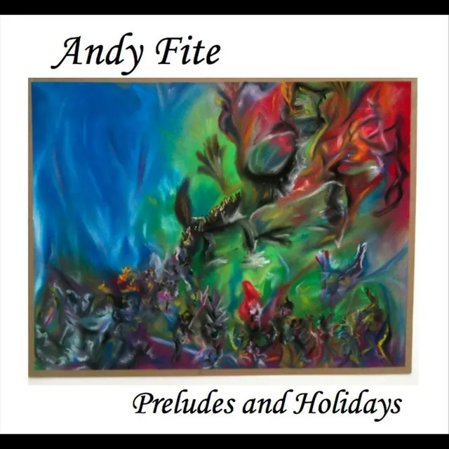 Preludes and Holidays