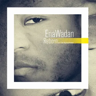 Reborn w / Tuff City Kids Remix by Enawadan