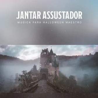 Jantar Assustador by Música para Halloween Maestro