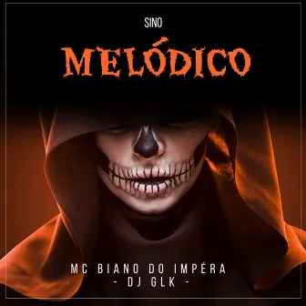 SINO MELÓDICO by MC Biano do Impéra