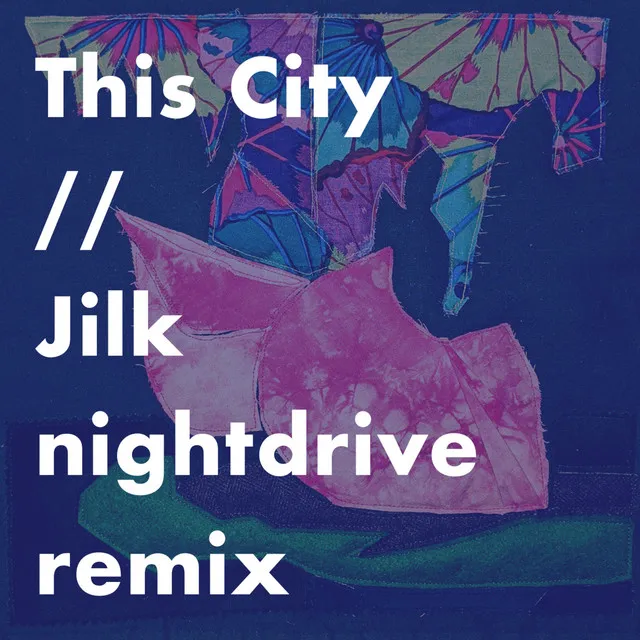 This City (Jilk night drive remix)