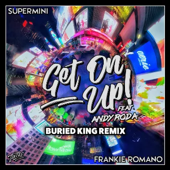 Get on Up! (Buried King Remix) by Frankie Romano