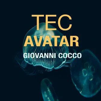 Tec Avatar by Giovanni Cocco