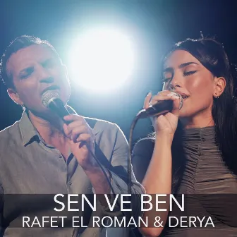 Sen ve Ben by Derya