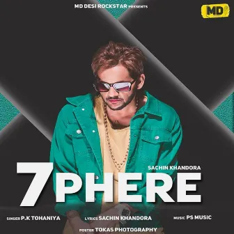 7 Phere by Sachin Khandora