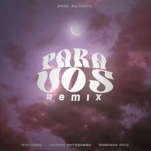 Para Vos (Remix)