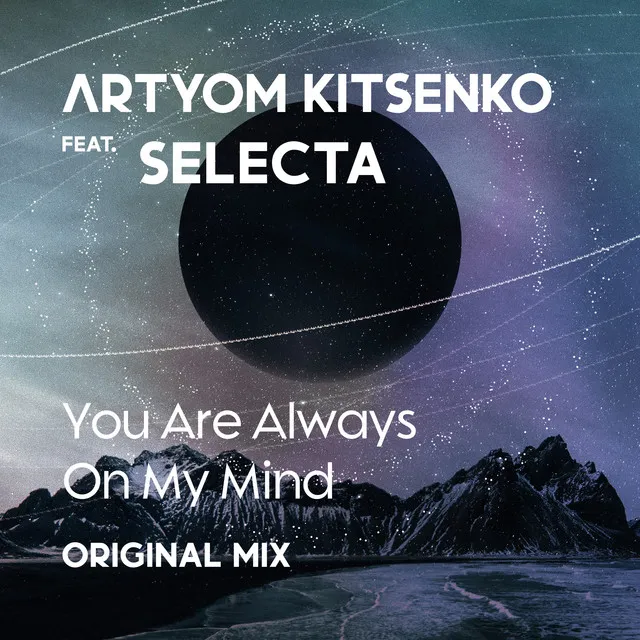 You Are Always On My Mind - Original Mix