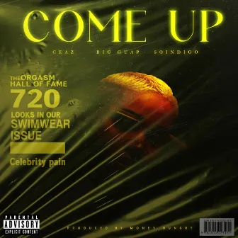 Come Up by Ceaz