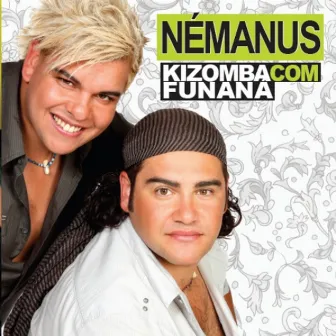 Kizomba com Funana by Némanus