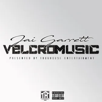 Velcro Music by Jay-G