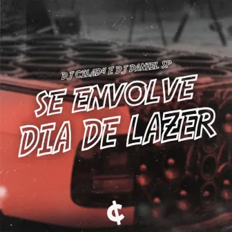 ELETROFUNK - SE ENVOLVE DIA DE LAZER by Deboxe