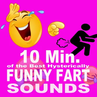 10 Minutes of the Best Hysterically Funny Fart Sounds Ever by Fart Sounds