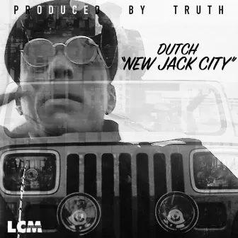 New Jack City by Dutch