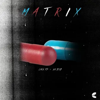 Matrix by LIVE SP