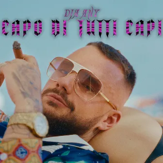 Capo Di Tutti Capi by DJAANY