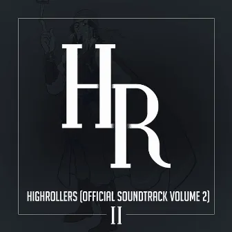 HighRollers (Official Soundtrack, Vol. 2) by Knights of Neon